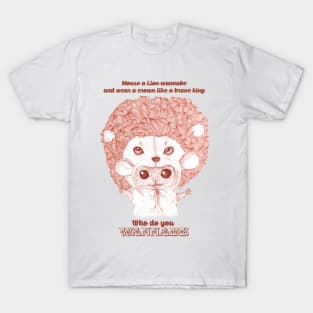 Lion Wannabe T-Shirt